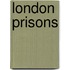 London Prisons