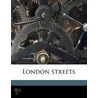 London Streets door Arthur Henry Adams