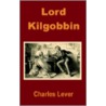 Lord Kilgobbin door Charles Lever