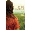 Losing Camille door Paul Kilgore