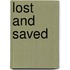 Lost And Saved