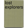Lost Explorers door Alexader MacDonald