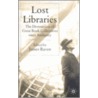 Lost Libraries by James Raven