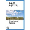 Louis Agassiz door Elizabeth C. Agassiz