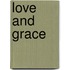 Love And Grace