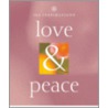 Love And Peace door Marcus Braybrooke