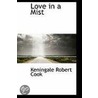 Love In A Mist door Keningale Robert Cook