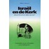Israel en de kerk, oftewel: Een of twee volken van God?