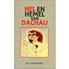 Hel en hemel van Dachau