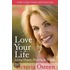 Love Your Life