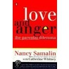 Love and Anger door Nancy Samalin