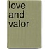 Love and Valor