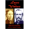 Love and Valor by Jacob B. Ritner
