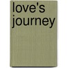 Love's Journey door Michael Gurian