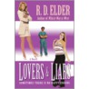 Lovers & Liars door R.D. Elder