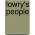 Lowry's People