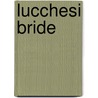 Lucchesi Bride door Rebecca Wimters