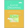 Lucid Dreaming door Tony Crisp