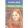 Zonder Mick