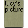 Lucy's Picture door Nicola Moon