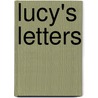 Lucy's Letters door Nancy Langer Schlecht