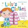 Lulu's Clothes door Camilla Reid