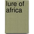 Lure of Africa