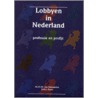 Lobbyen in Nederland door M.P.C.M. Van Schendelen
