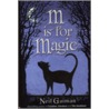 M Is For Magic door Neil Gaiman