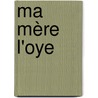 Ma mère l'Oye door Maurice Ravel