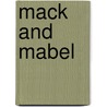 Mack and Mabel door Jan Herman