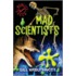 Mad Scientists
