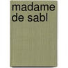 Madame de Sabl door Victor Cousin