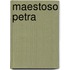 Maestoso Petra