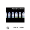 Maitre Gratien by Leon de Tinseau