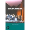 Making Theatre door Peter Mudford