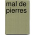 Mal de pierres
