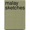 Malay Sketches by Sir Frank Athelstane Swettenham