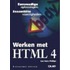 Werken met HTML 4