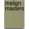 Malign Masters door Harry Redner