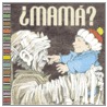Mama? = Mommy? door Matthew Reinhart