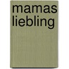 Mamas Liebling by Jan Simoen