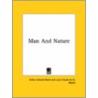 Man And Nature door Professor Arthur Edward Waite