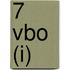 7 Vbo (i)