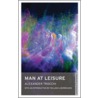 Man at Leisure by Alexander Trocchi
