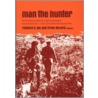 Man the Hunter door University of Chicago Symposium on Man the Hunter
