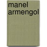 Manel Armengol door Mark Gisbourne