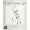 Manel Armengol by Margaret Hooks