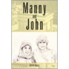 Manny And John by Keith Ouzts