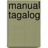 Manual Tagalog door Sebastian De Totanes
